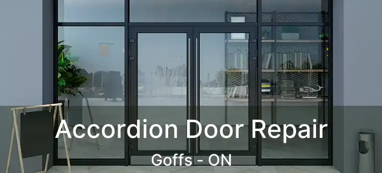  Accordion Door Repair Goffs - ON