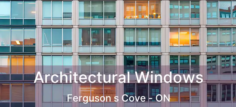  Architectural Windows Ferguson s Cove - ON