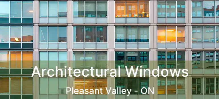  Architectural Windows Pleasant Valley - ON