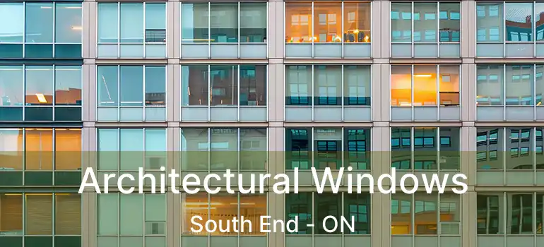  Architectural Windows South End - ON