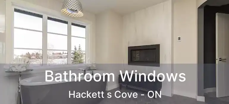  Bathroom Windows Hackett s Cove - ON