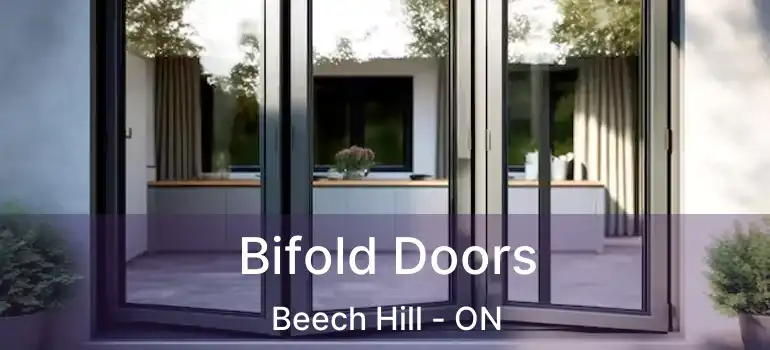  Bifold Doors Beech Hill - ON