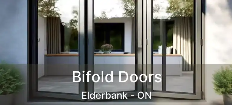  Bifold Doors Elderbank - ON
