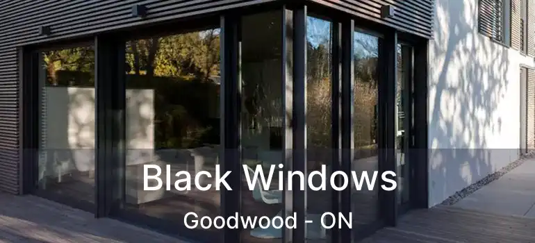  Black Windows Goodwood - ON