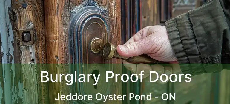  Burglary Proof Doors Jeddore Oyster Pond - ON