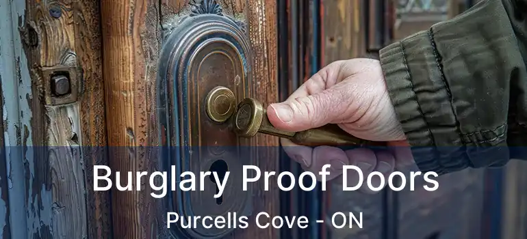  Burglary Proof Doors Purcells Cove - ON