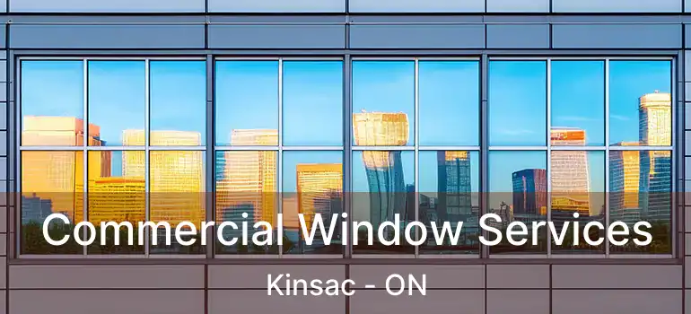  Commercial Window Services Kinsac - ON