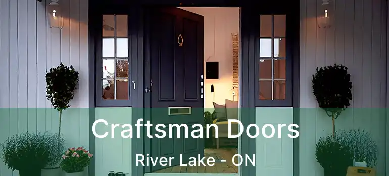  Craftsman Doors River Lake - ON