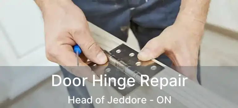  Door Hinge Repair Head of Jeddore - ON