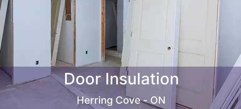  Door Insulation Herring Cove - ON
