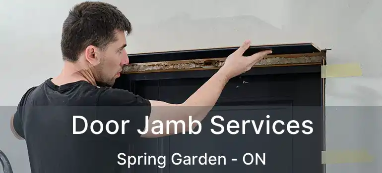  Door Jamb Services Spring Garden - ON