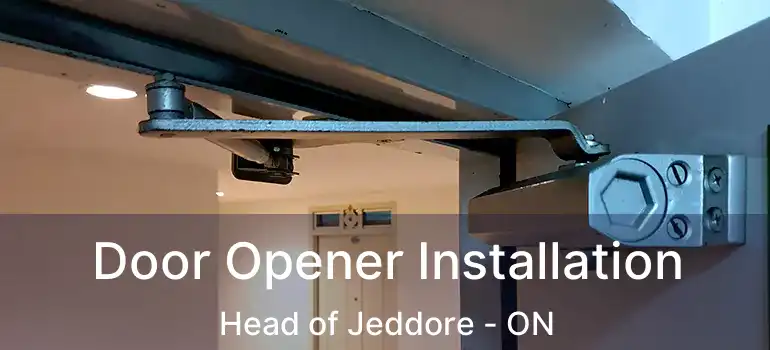  Door Opener Installation Head of Jeddore - ON