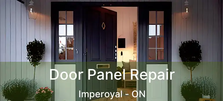  Door Panel Repair Imperoyal - ON