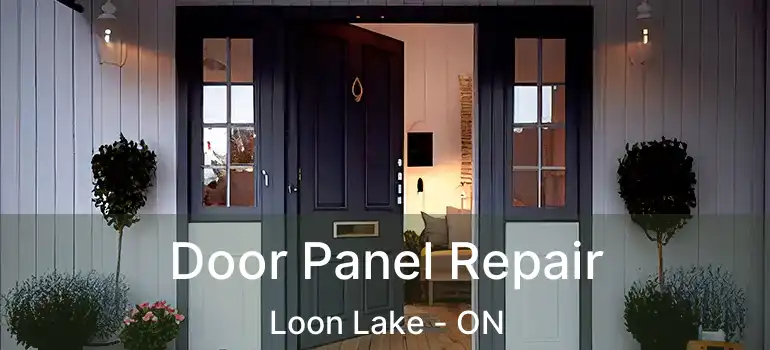  Door Panel Repair Loon Lake - ON