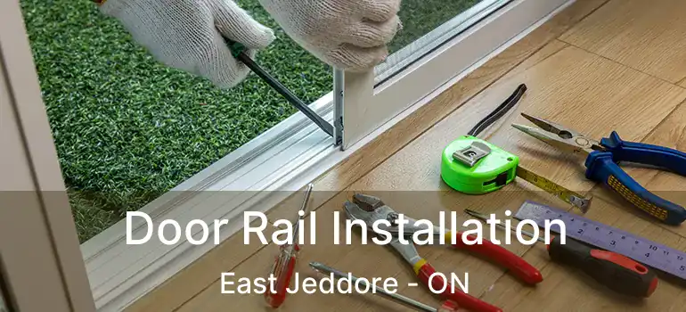  Door Rail Installation East Jeddore - ON