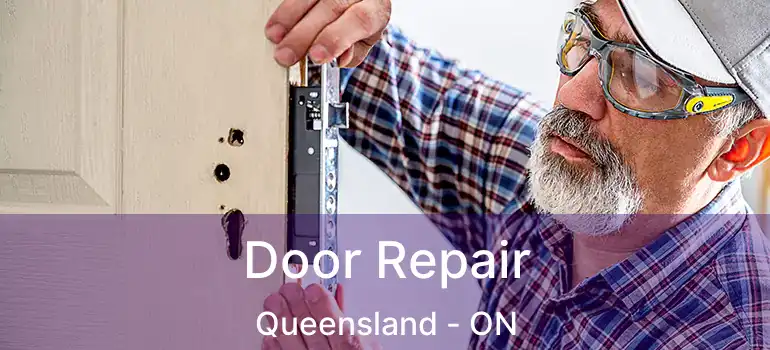  Door Repair Queensland - ON