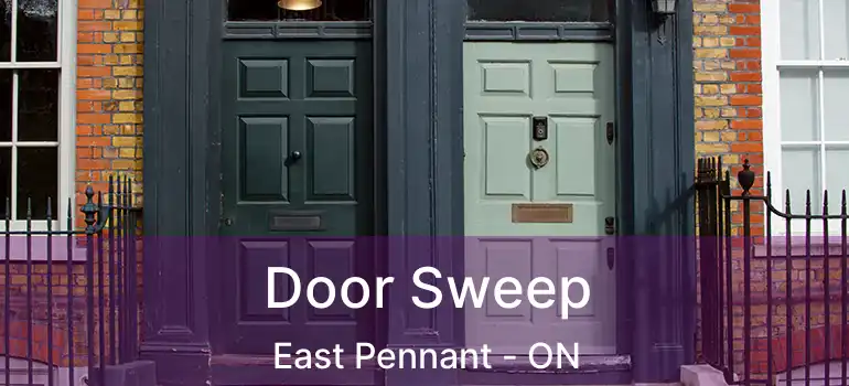  Door Sweep East Pennant - ON