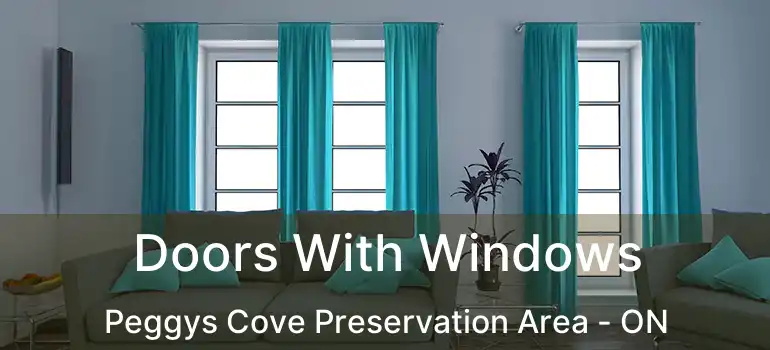  Doors With Windows Peggys Cove Preservation Area - ON