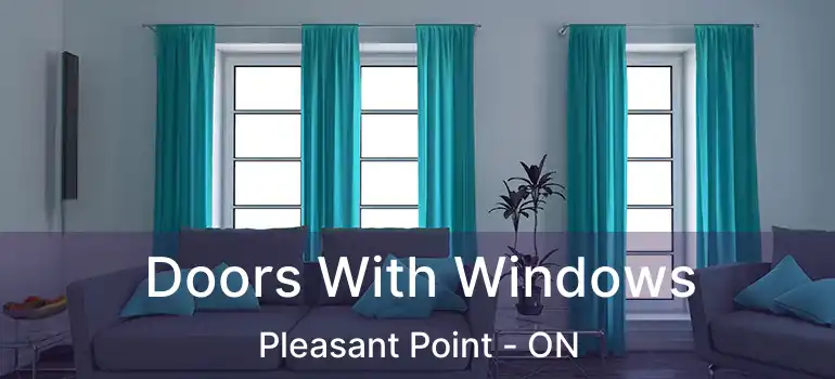  Doors With Windows Pleasant Point - ON