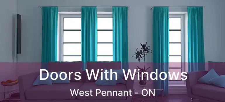  Doors With Windows West Pennant - ON