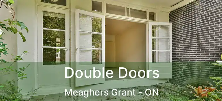  Double Doors Meaghers Grant - ON
