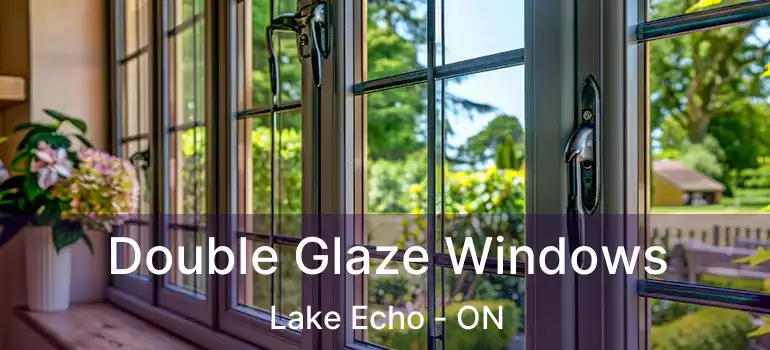  Double Glaze Windows Lake Echo - ON