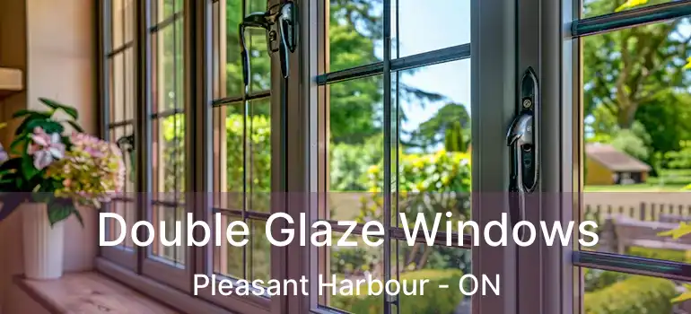  Double Glaze Windows Pleasant Harbour - ON