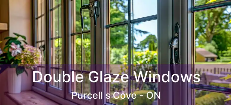  Double Glaze Windows Purcell s Cove - ON