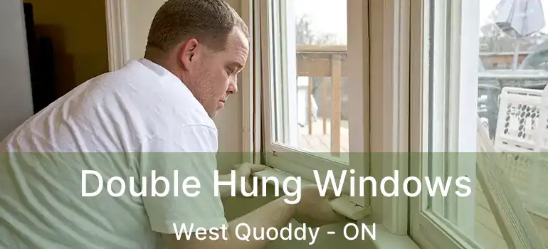  Double Hung Windows West Quoddy - ON