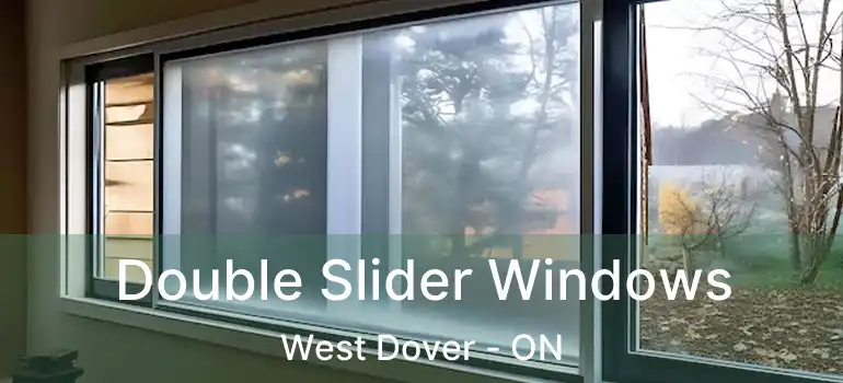  Double Slider Windows West Dover - ON