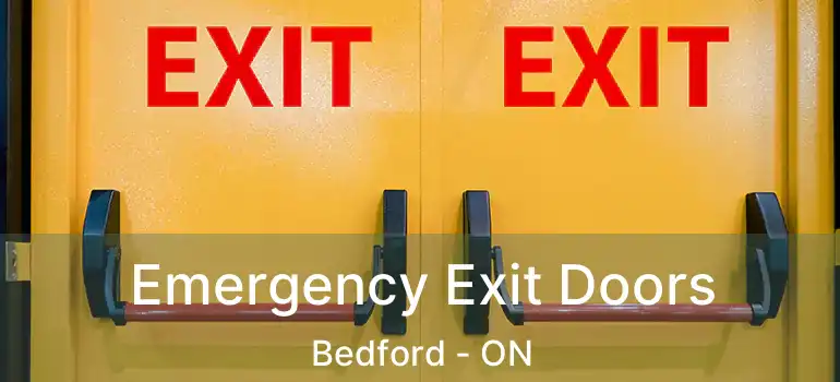  Emergency Exit Doors Bedford - ON