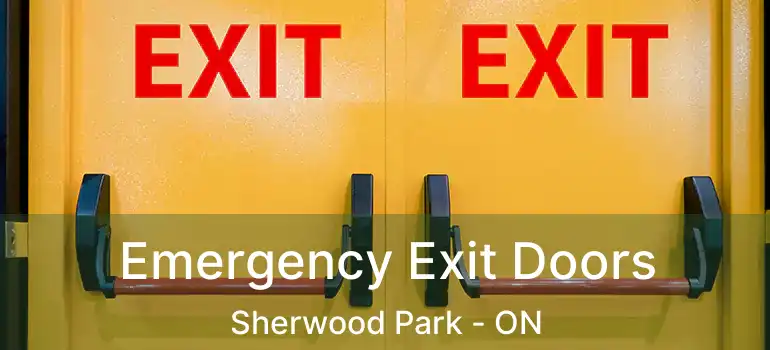  Emergency Exit Doors Sherwood Park - ON