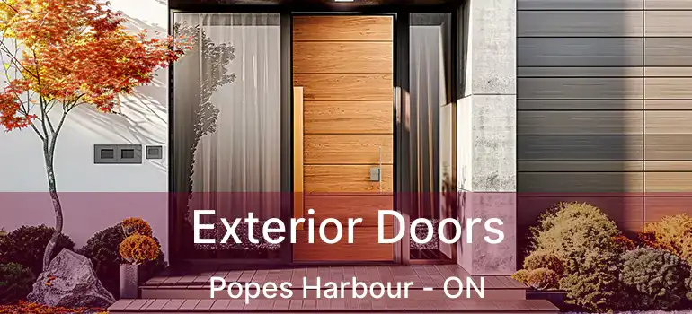  Exterior Doors Popes Harbour - ON