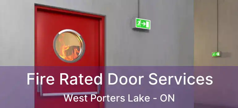  Fire Rated Door Services West Porters Lake - ON