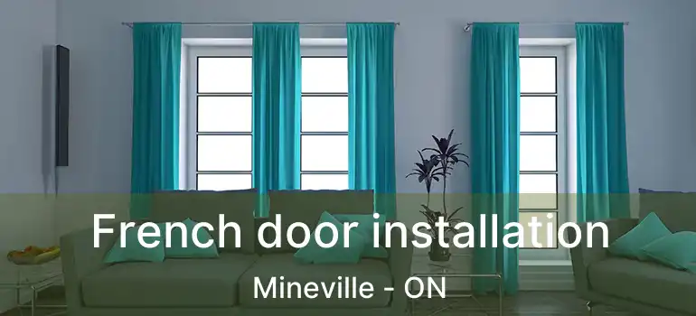  French door installation Mineville - ON