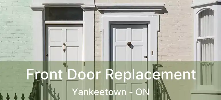  Front Door Replacement Yankeetown - ON