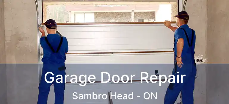  Garage Door Repair Sambro Head - ON