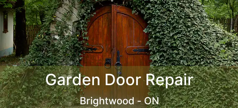  Garden Door Repair Brightwood - ON