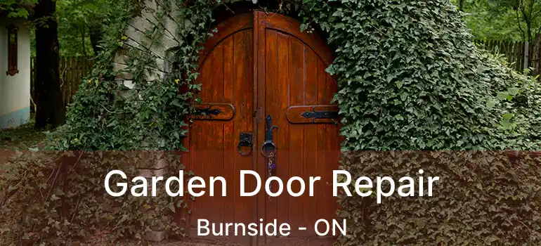  Garden Door Repair Burnside - ON