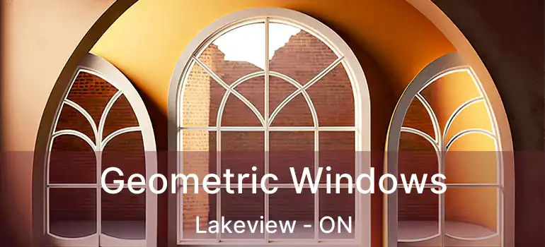  Geometric Windows Lakeview - ON