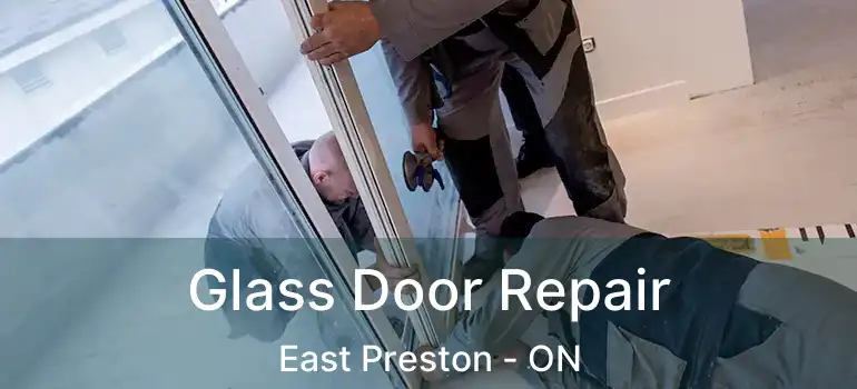  Glass Door Repair East Preston - ON