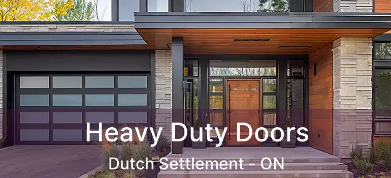  Heavy Duty Doors Dutch Settlement - ON