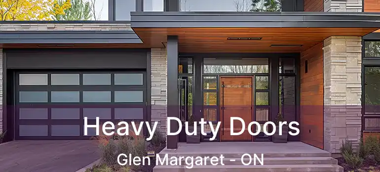  Heavy Duty Doors Glen Margaret - ON