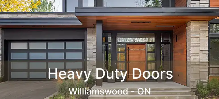  Heavy Duty Doors Williamswood - ON