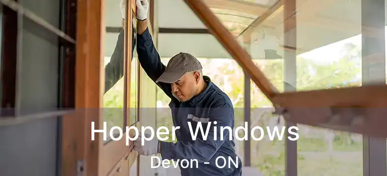  Hopper Windows Devon - ON