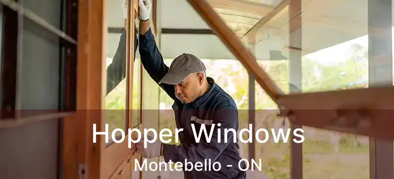  Hopper Windows Montebello - ON