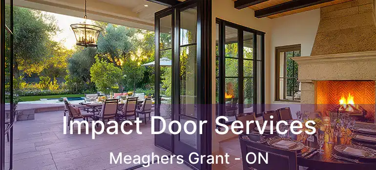  Impact Door Services Meaghers Grant - ON