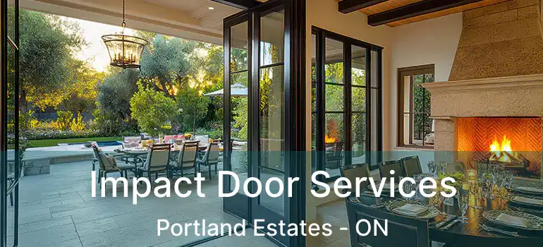 Impact Door Services Portland Estates - ON