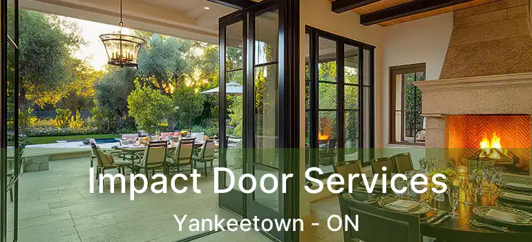  Impact Door Services Yankeetown - ON