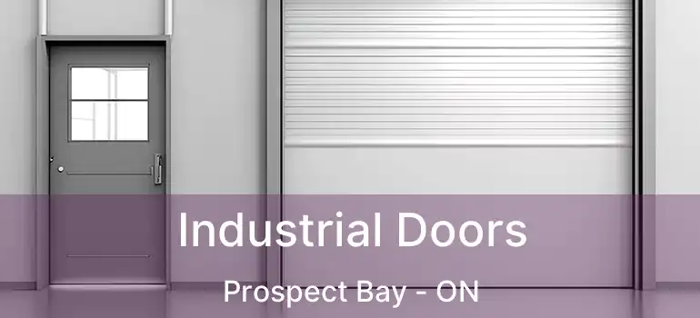  Industrial Doors Prospect Bay - ON